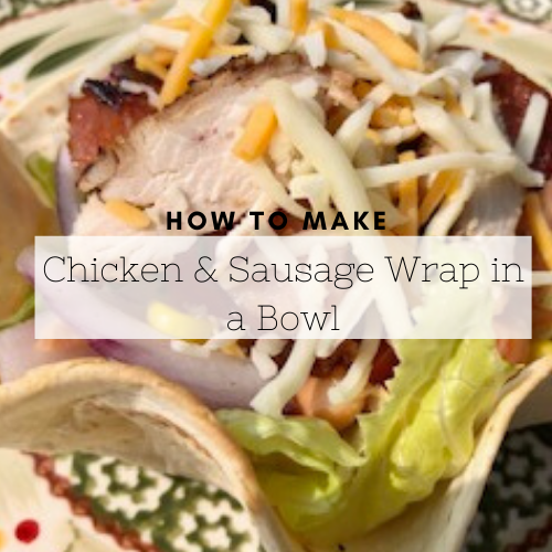 https://simplylifewithallison.com/wp-content/uploads/2020/06/Chicken-Sausage-Wrap-in-a-Bowl.png